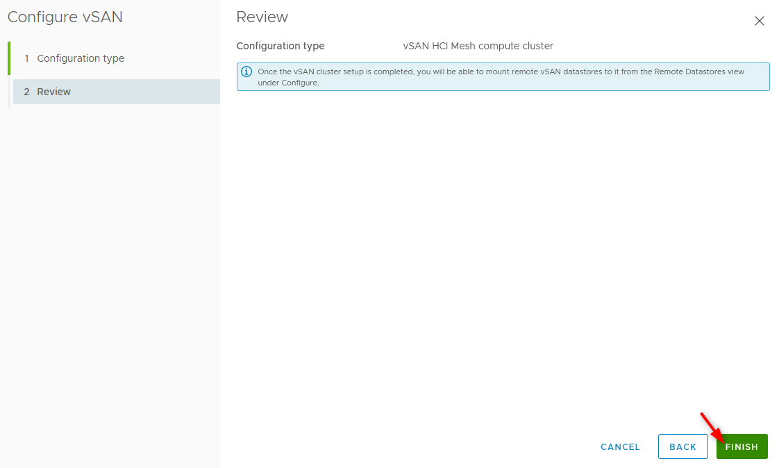 Enabling vSAN HCI Mesh Compute Cluster is a simple 2-step process